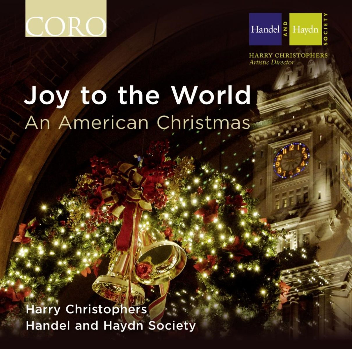 Afbeelding van The Händel And Haydn Society Of Boston & Harry Christophers - Joy To The World: An American Christmas