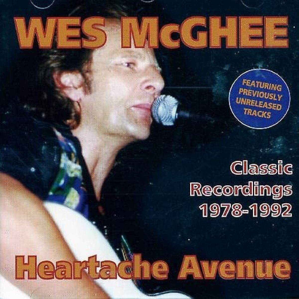 Wes McGhee - Heartache Avenue (Classic Recordings 78-92)