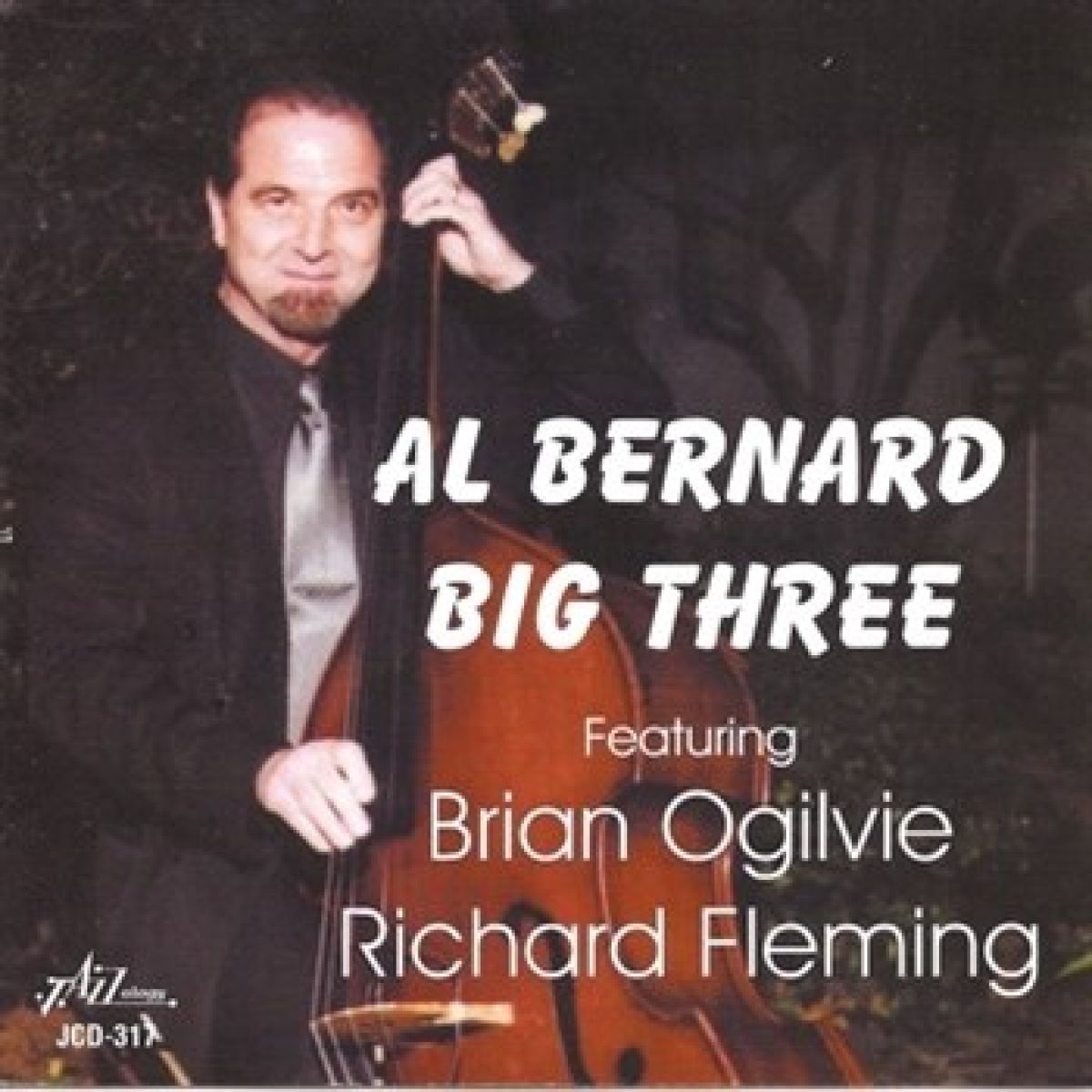 Al Bernard Featuring Brian Ogilvie, Richard Fleming - Big Three