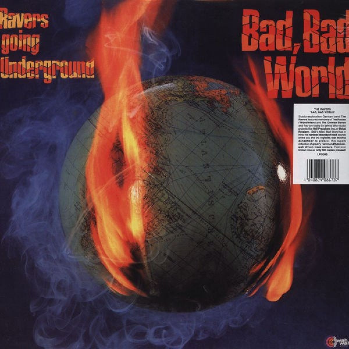Ravers - Going Underground, Bad Bad World