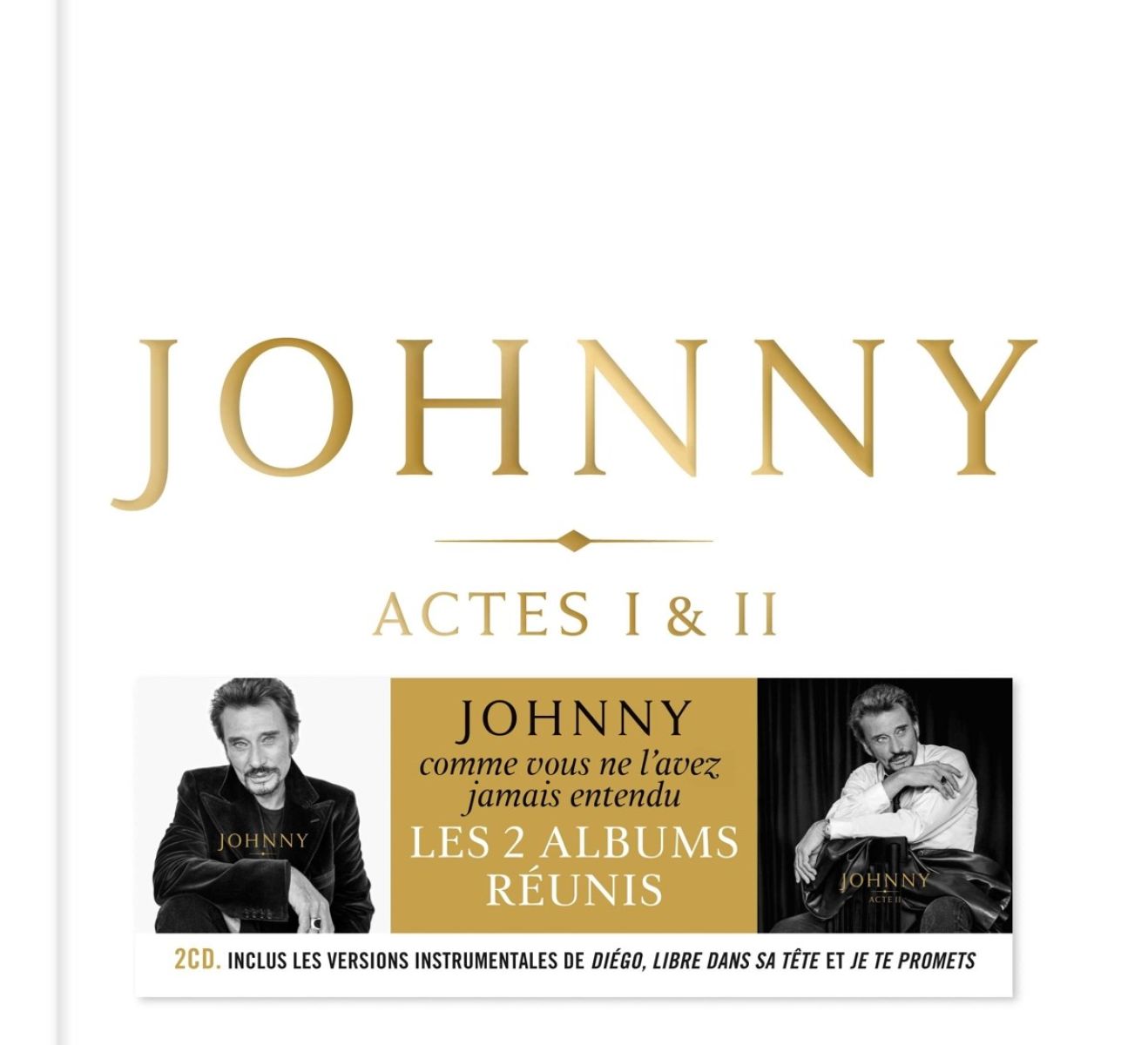 Johnny Hallyday - Johnny Acte I + Acte II