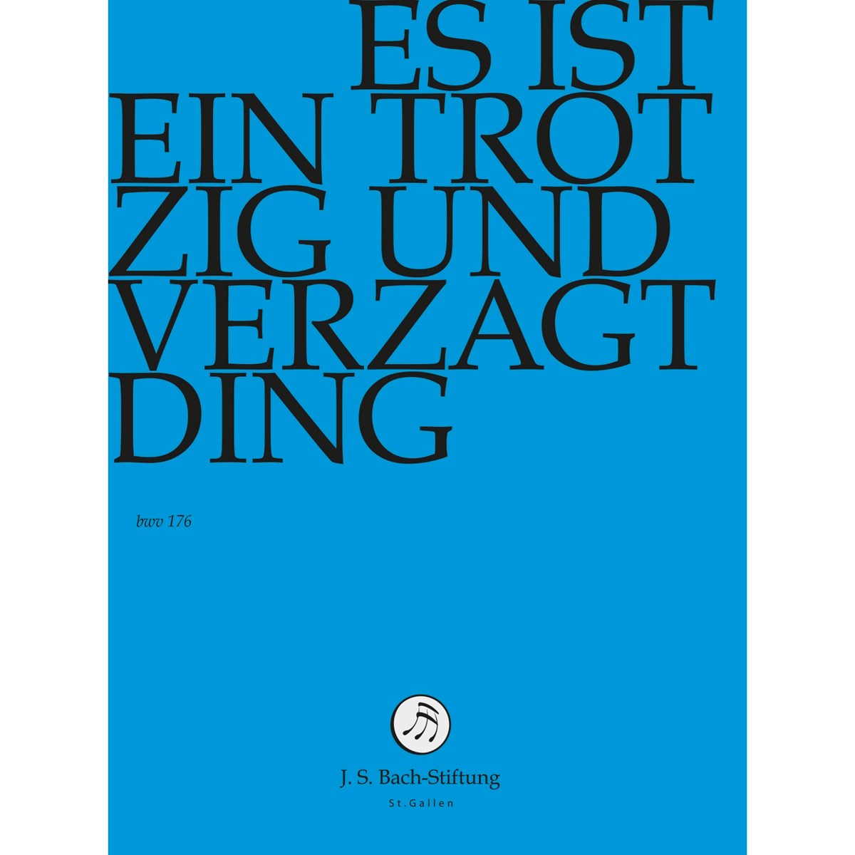 Afbeelding van Chor & Orchester Der J.S. Bach-Stiftung, Rudolf Lutz - J.S. Bach: Es Ist Ein Trotzig Und Verzag