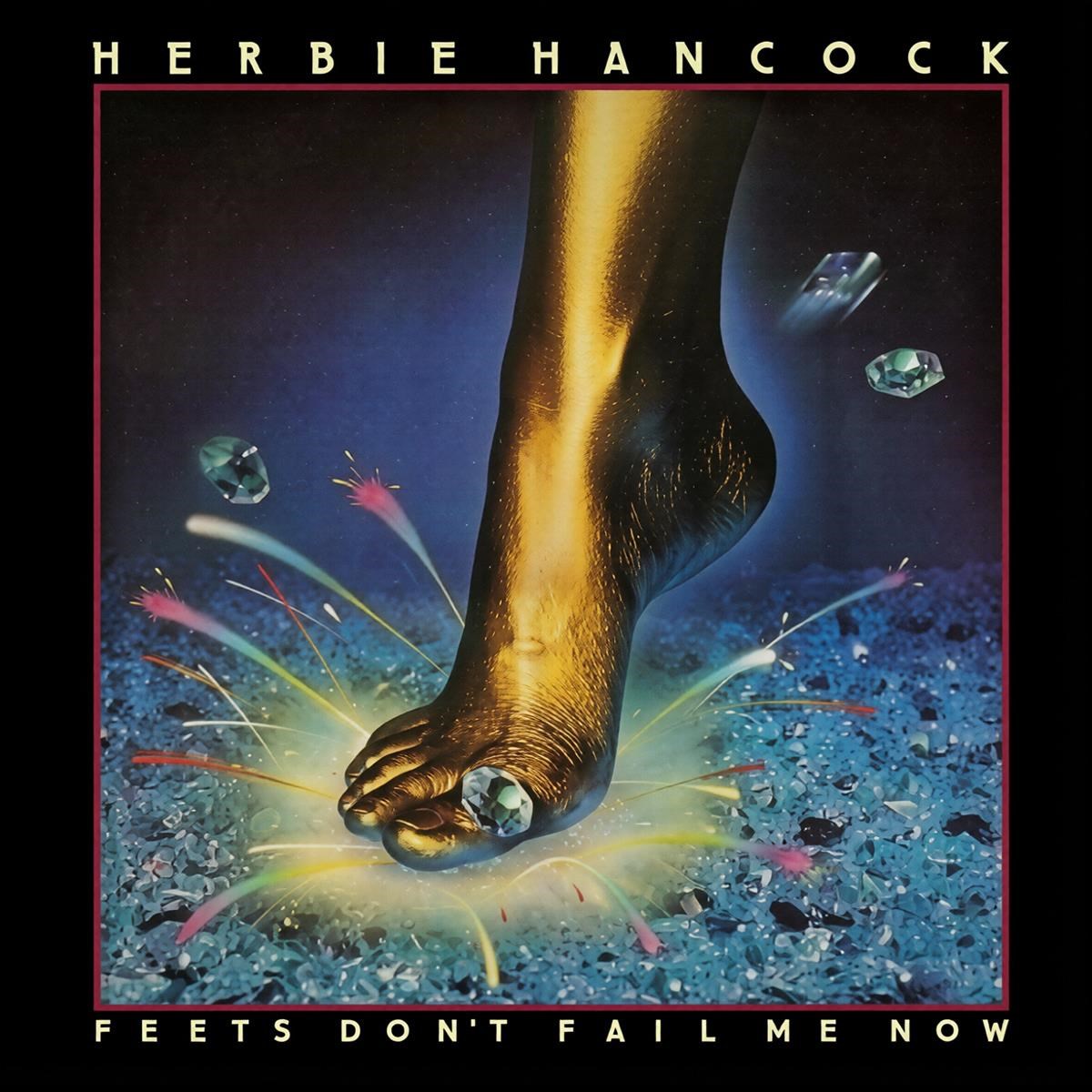 Afbeelding van Herbie Hancock - Feets Don't Fail Me Now