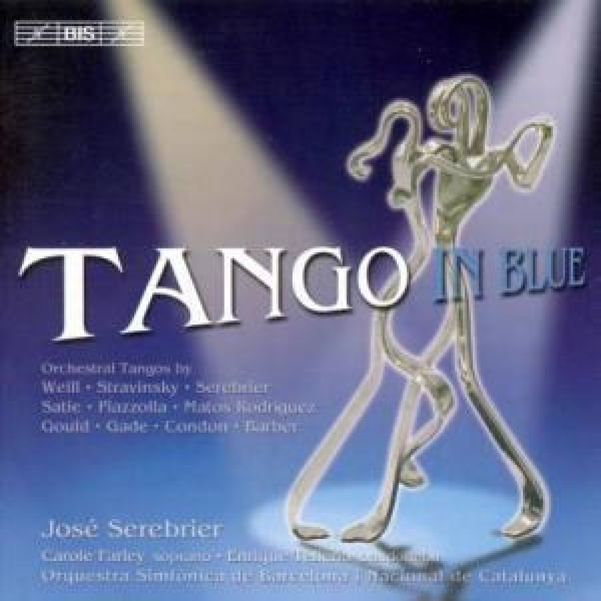 Afbeelding van Carole Farley, Enrique Telleria, Barcelona Symphony, José Serebrier - Tango In Blue