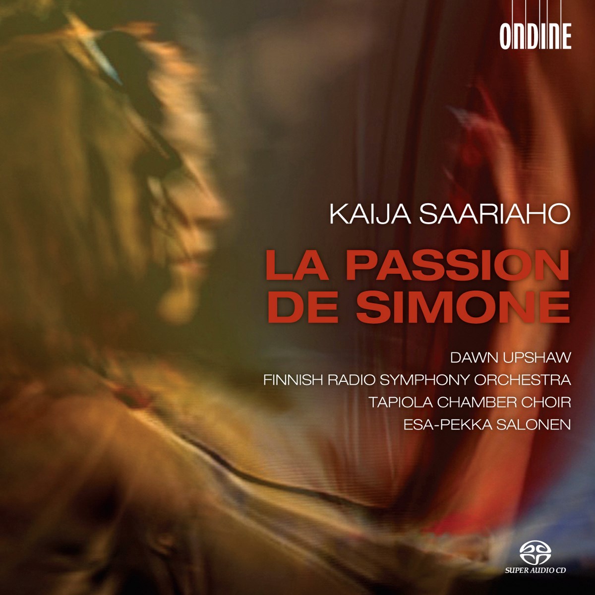 Afbeelding van Dawn Upshaw, Finnish Radio Symphony Orchestra, Ewa-Pekka Salonen - Saariaho, Kaija; La Passion De Simo
