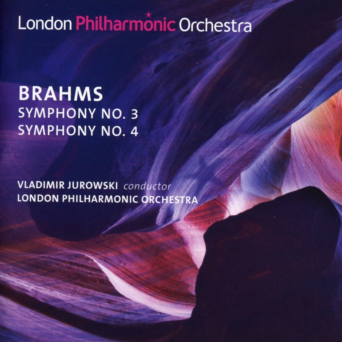 London Philharmonic Orchestra, Vladimir Jurowski - Brahms: Symphony No.3 | Symphony No.4