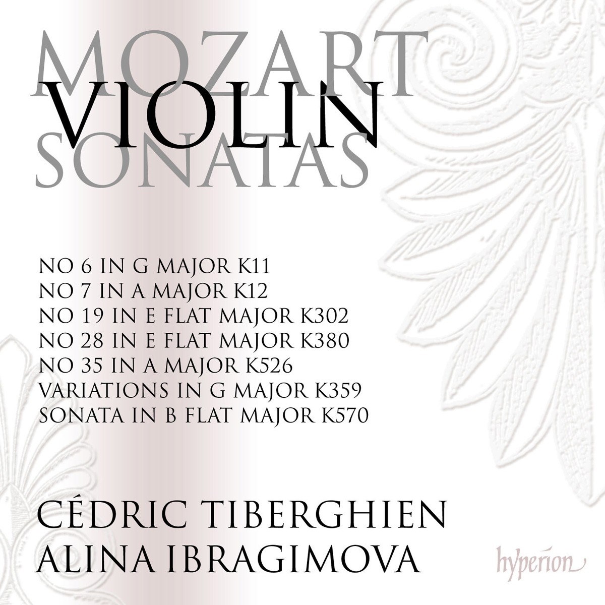 Afbeelding van Alina Ibragimova & Cédric Tiberghien - Mozart: Violin Sonatas Vol.5