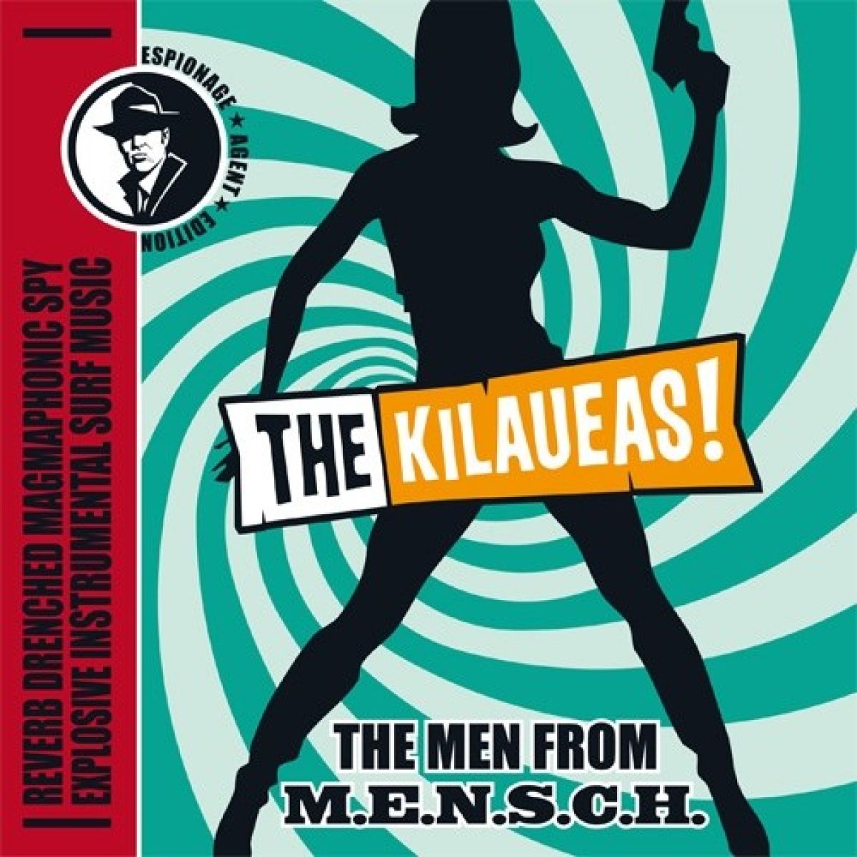 Afbeelding van The Kilaueas! - The Men From M.E.N.S.C.H.