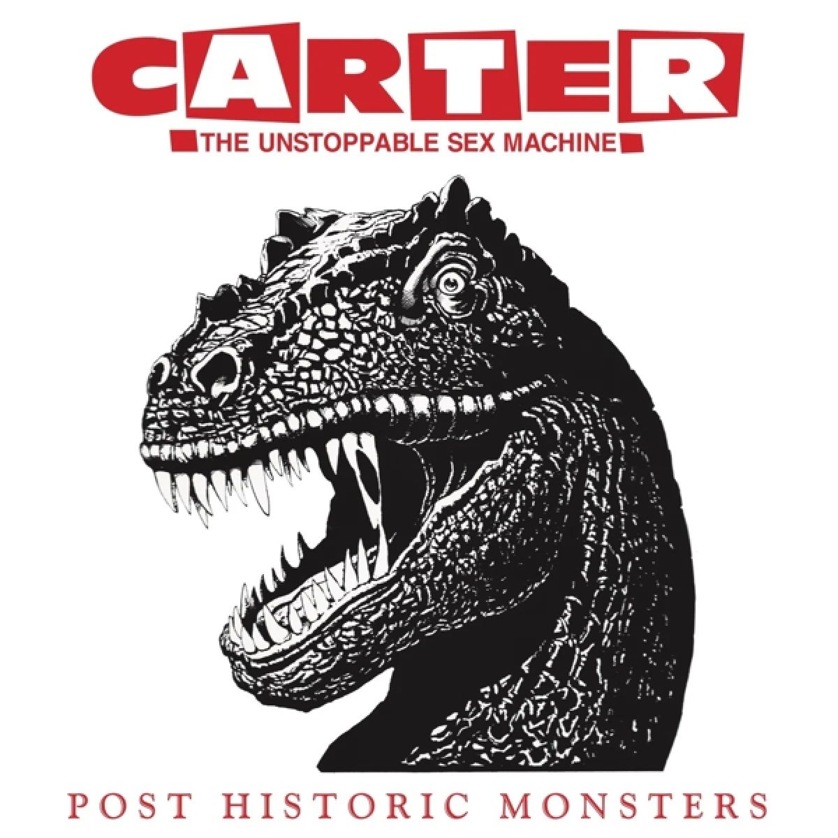 Carter The Unstoppable Sex Machine - Post Historic Monsters