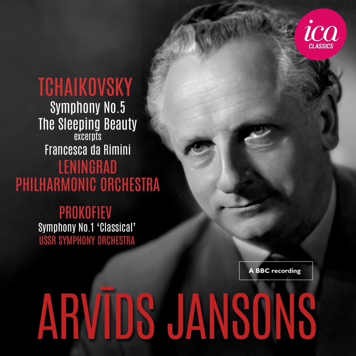Leningrad Philharmonic Orchestra, Arvids Jansons - Symphony No.5 | The Sleeping Beauty | Francesca Da Rimini | Symphony No.1 'Classical'