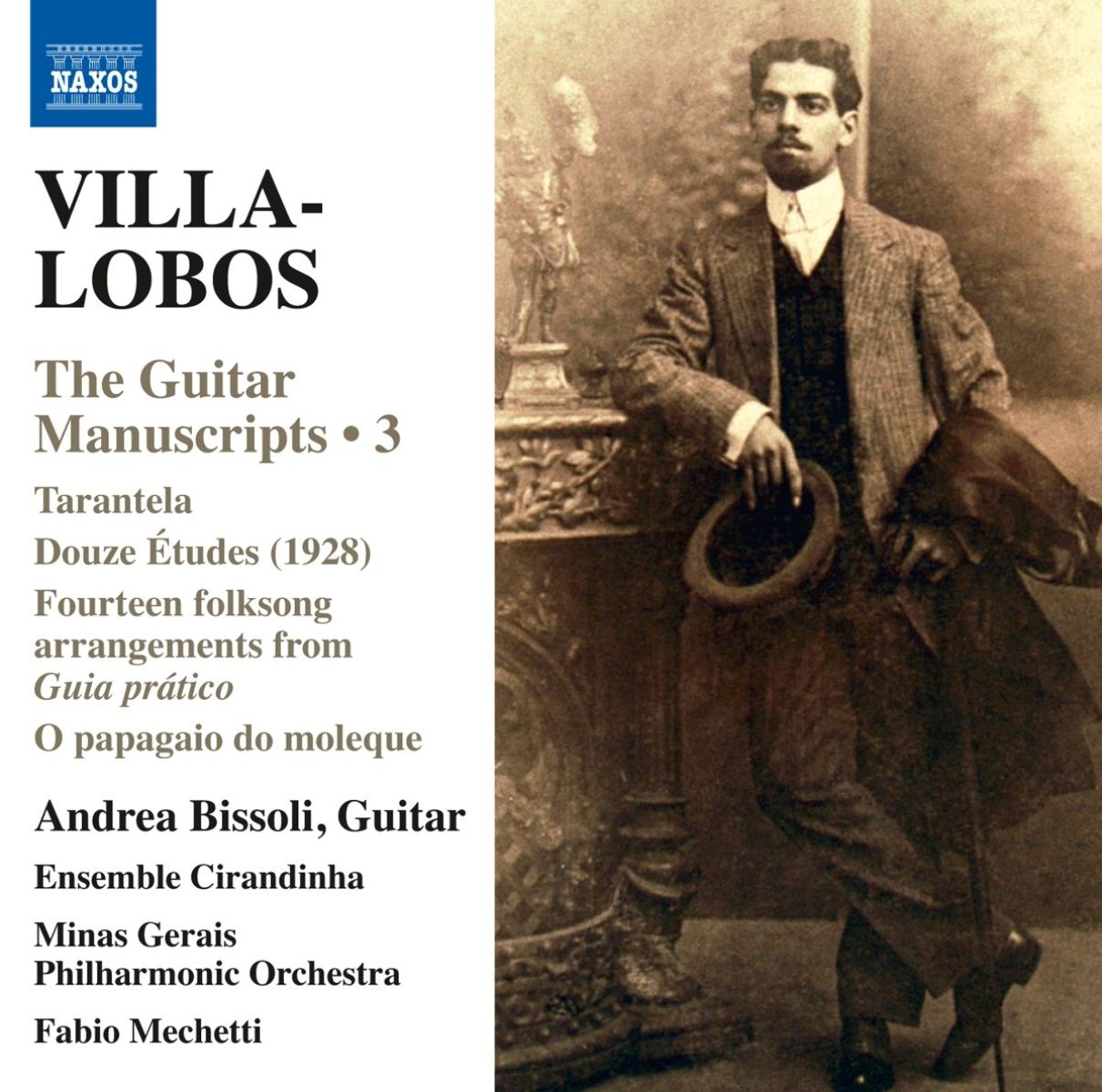 Afbeelding van Andrea Bissoli & Ensemble Cirandinha & Minas Gerais Philharmonic Orchestra - Villa-Lobos: The Guitar Manuscripts 3