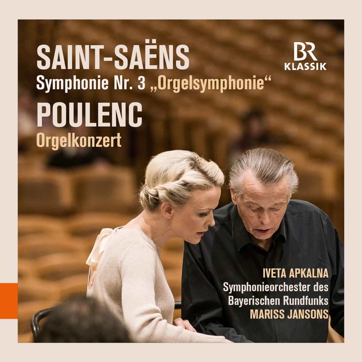 Symphonieorchester Des Bayerischen Rundfunks, Mariss Jansons - Symphonie Nr. 3 "Orgelsymphonie" | Orgelkonzert