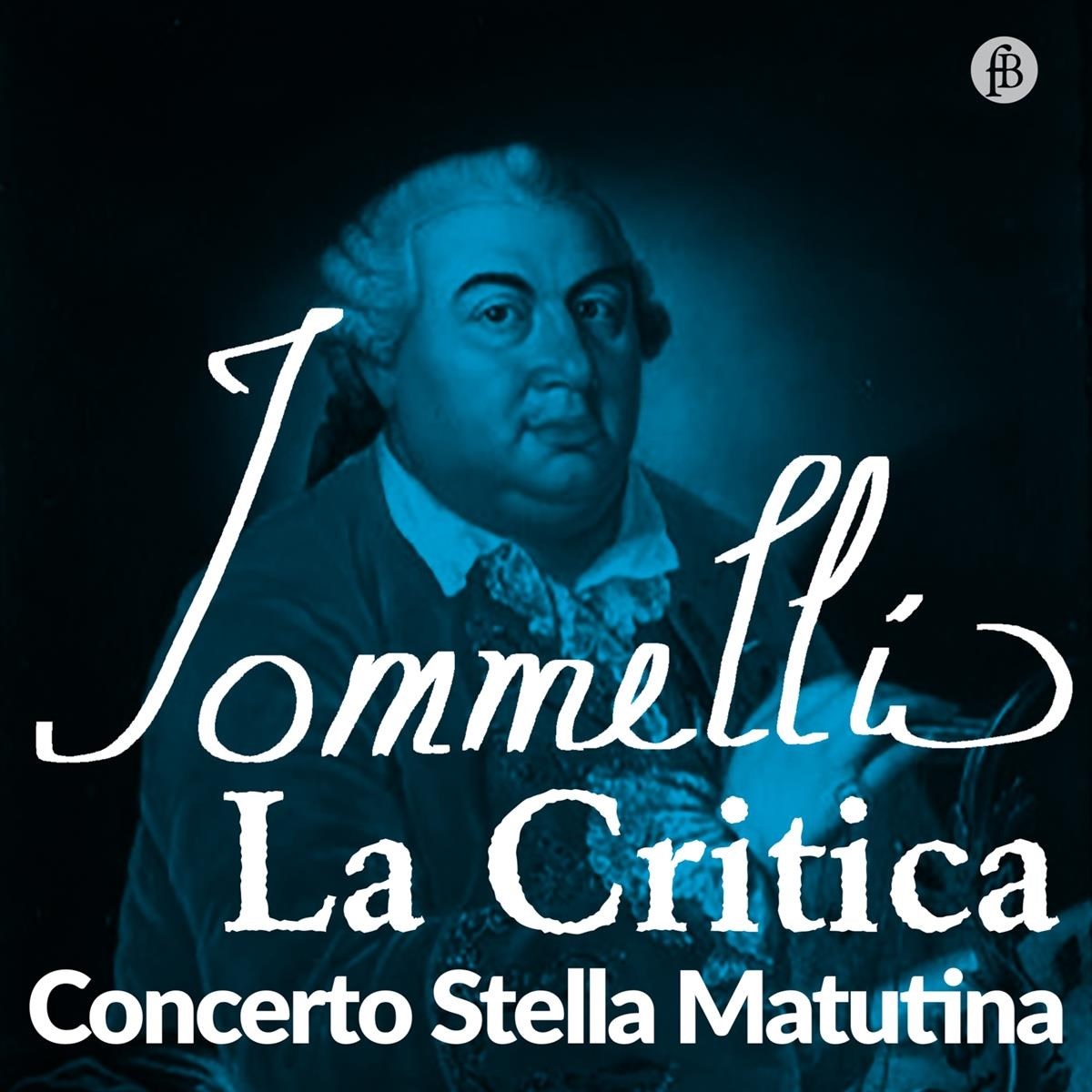 Afbeelding van Concerto Stella Matutina, Thomas Platzgummer - Jommelli: La Critica