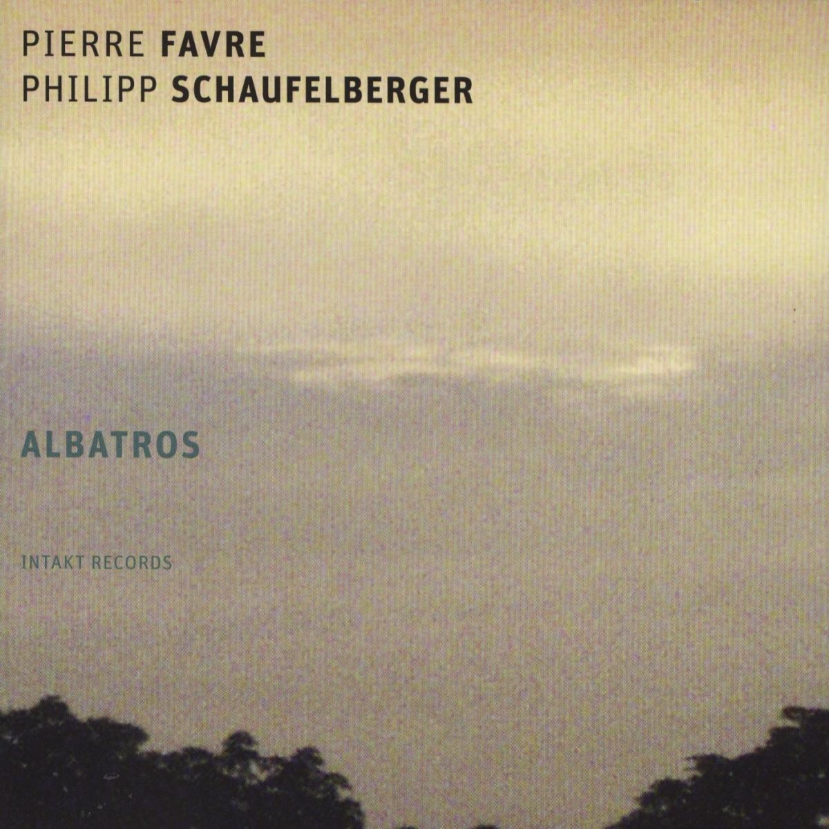 Pierre Favre & Philipp Schaufelberger - Albatros