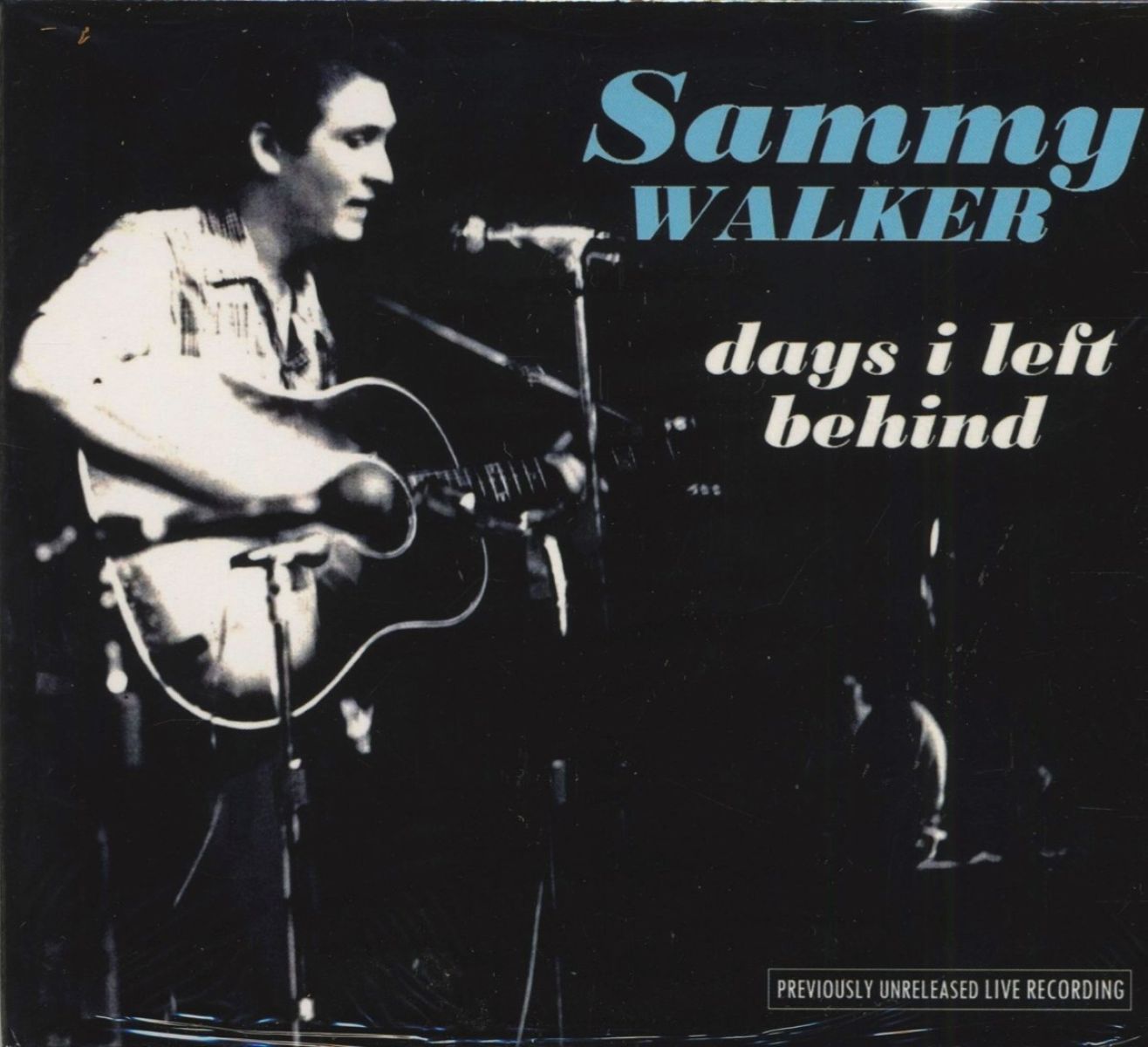 Sammy Walker - Days I Left Behind