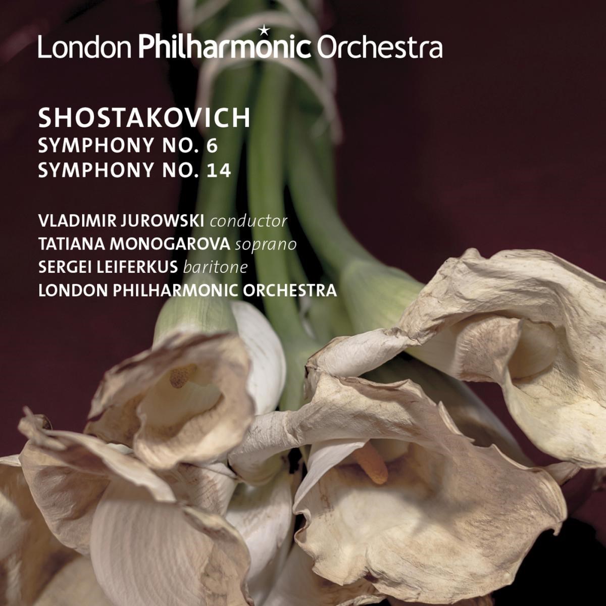 Afbeelding van Tatiana Monogarova, London Philharmonic Orchestra, Vladimir Jurowski - Shostakovich: Symphony Nos.6 & 14
