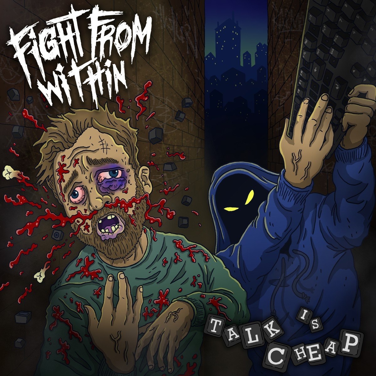 Afbeelding van Fight From Within - Talk Is Cheap