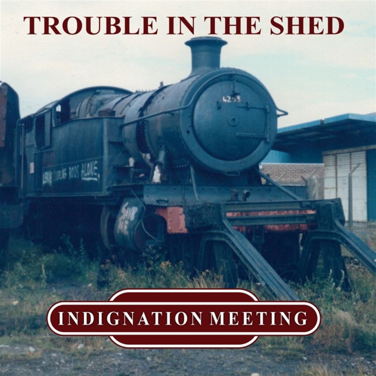 Afbeelding van Indignation Meeting - Trouble In The Shed