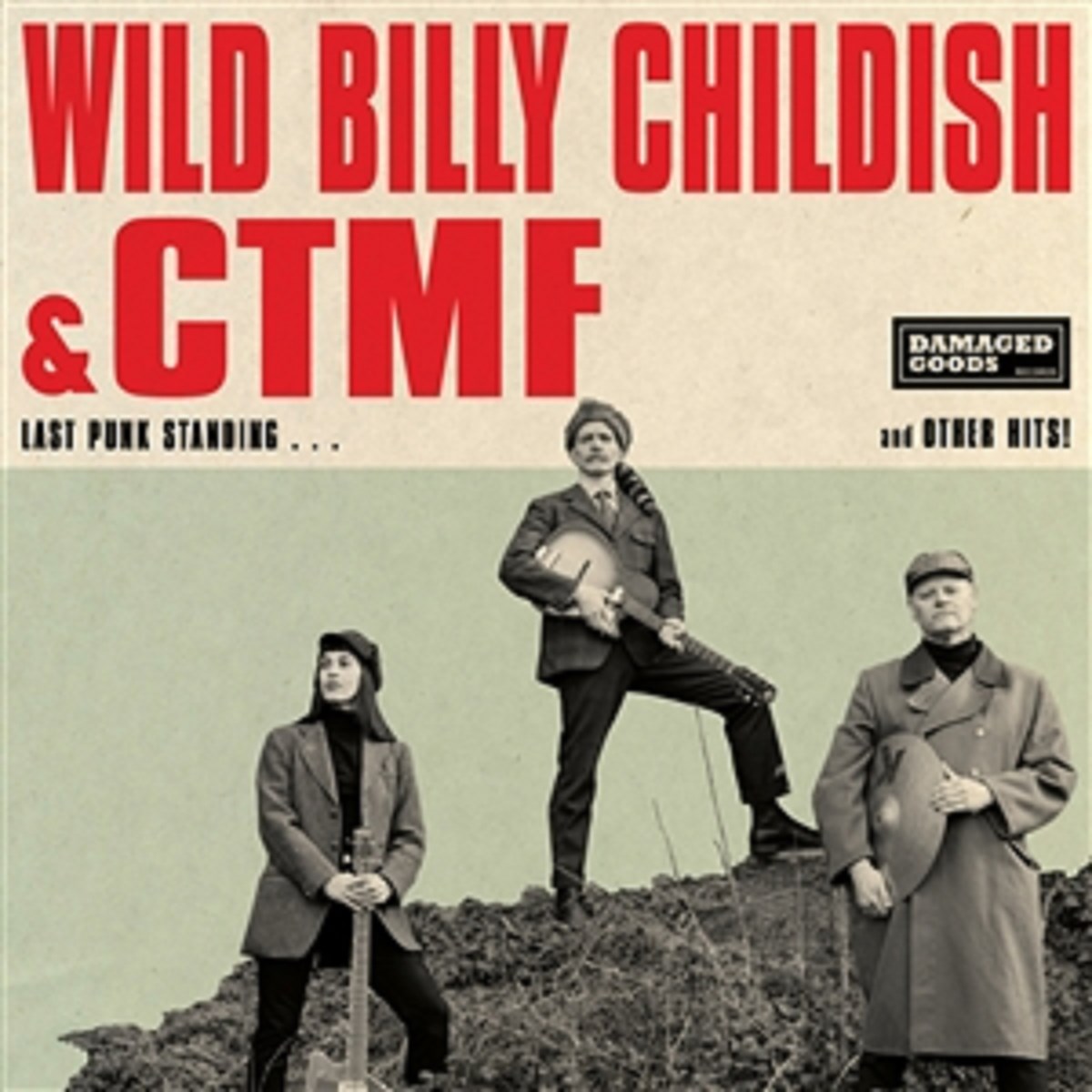 Afbeelding van Wild Billy Childish & CTMF - Last Punk Standing... And Other Hits!