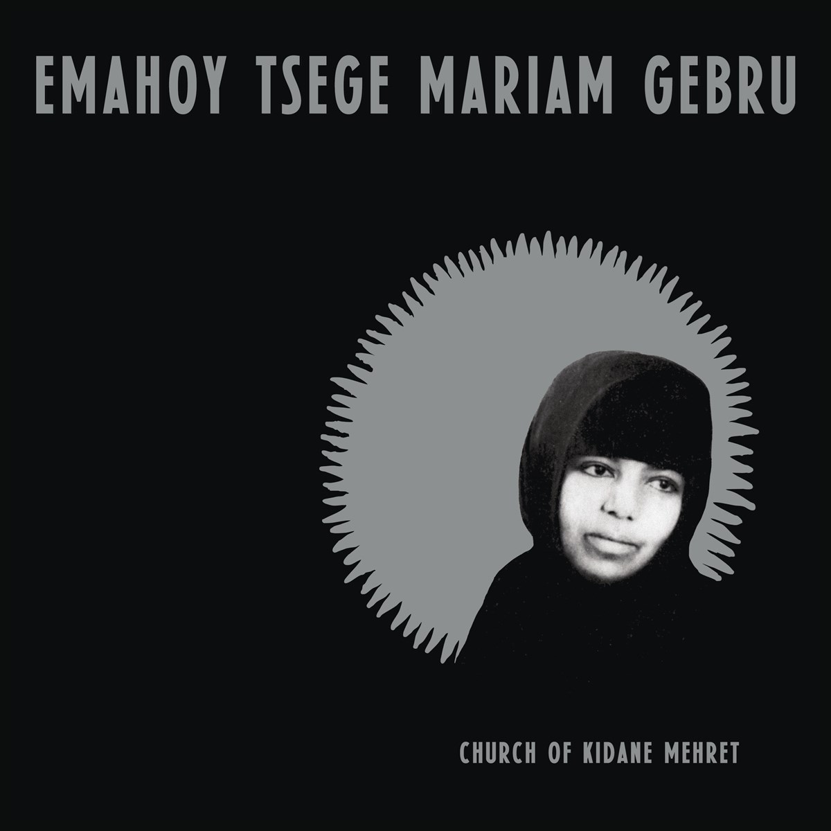 Afbeelding van Emahoy Tsege Mariam Gebru - Church Of Kidane Mehret