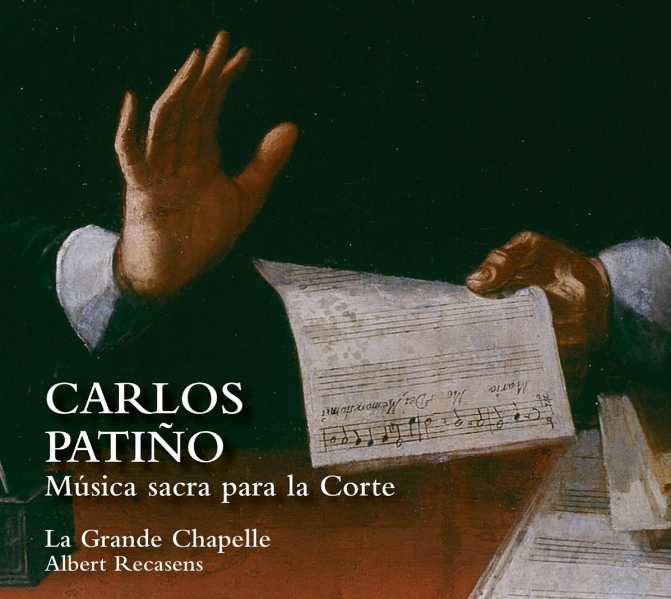 Afbeelding van La Grande Chapelle, Albert Recasens - Patiño: Música Sacra Para La Corte