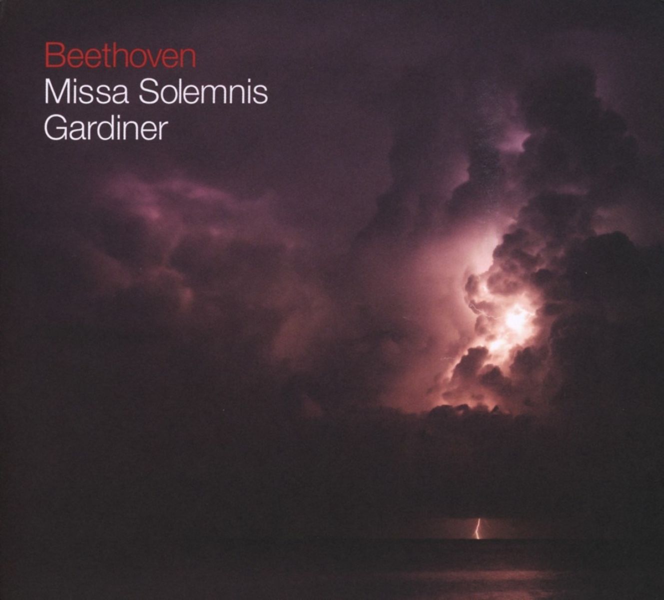 Afbeelding van The Monteverdi Choir, Orchestre Révolutionnaire et Romantique, John Eliot Gardiner - Beethoven: Missa Solemnis Op.123