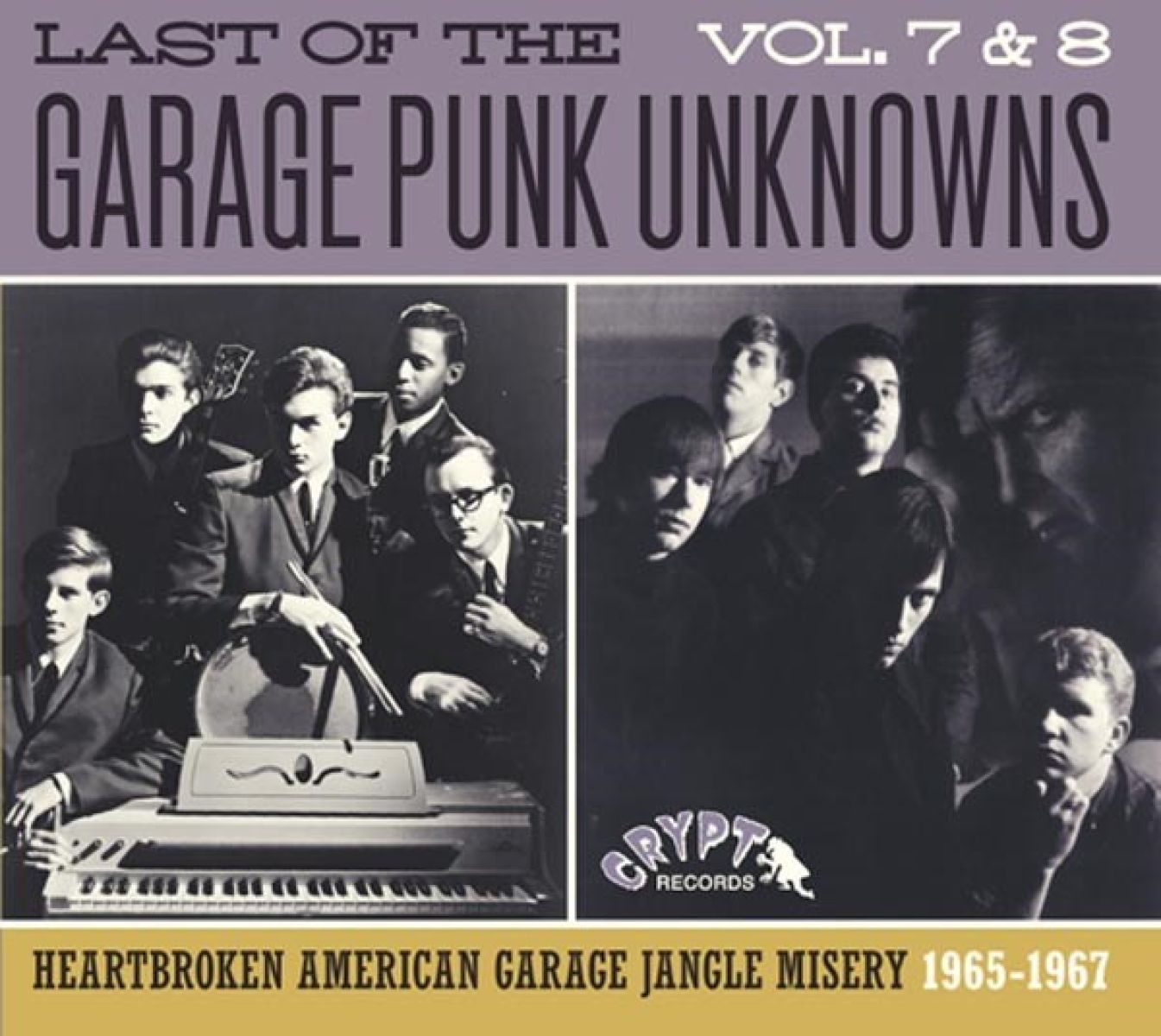 Afbeelding van Various Artists - Last Of The Garage Punk Unknowns Volumes 7 & 8 (Heartbroken American Garage Jangle Misery 1965-1967)