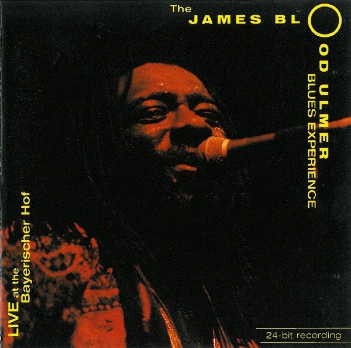 Afbeelding van The James Blood Ulmer Blues Experience - Live At The Bayerischer Hof