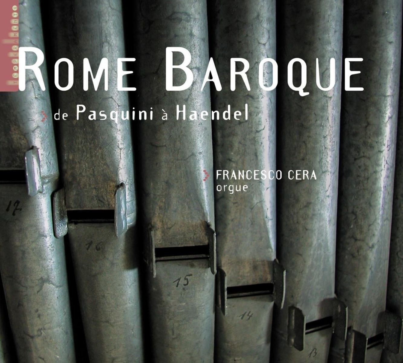Afbeelding van Francesco Cera - Rome Baroque, de Pasquini à Haendel