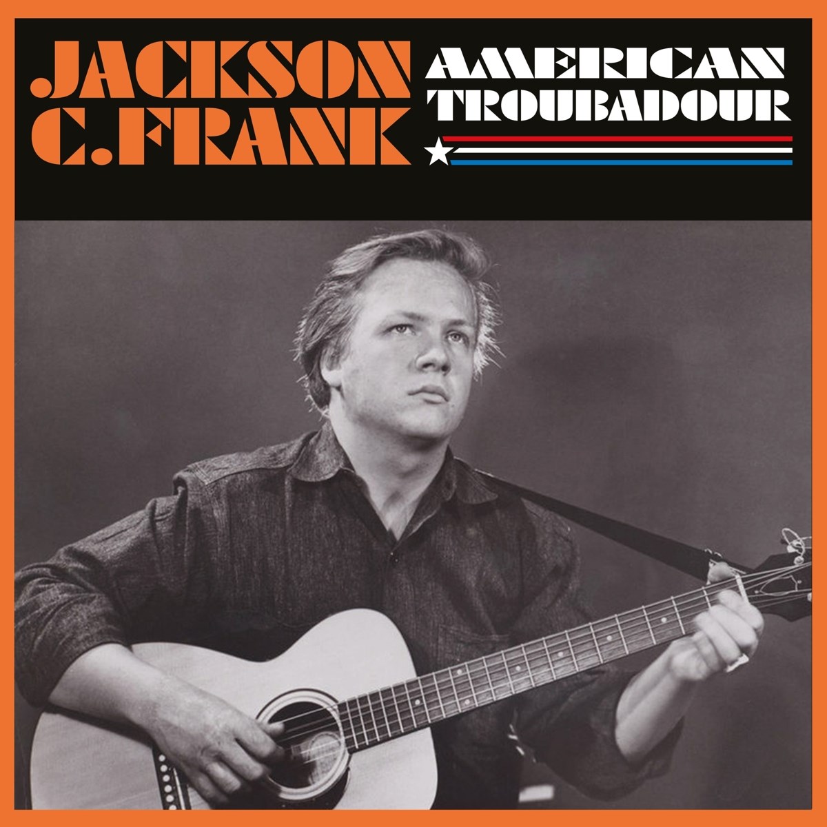 Afbeelding van Jackson C. Frank - American Troubadour