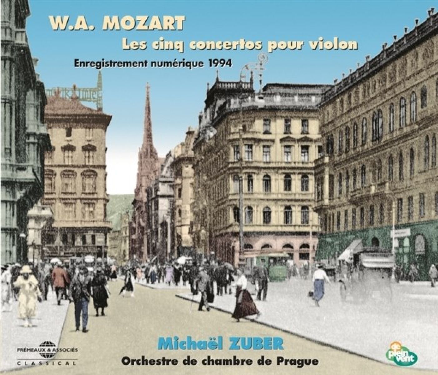 Michaël Zuber - W.A. Mozart: Les Cinq Concertos Pour Violon
