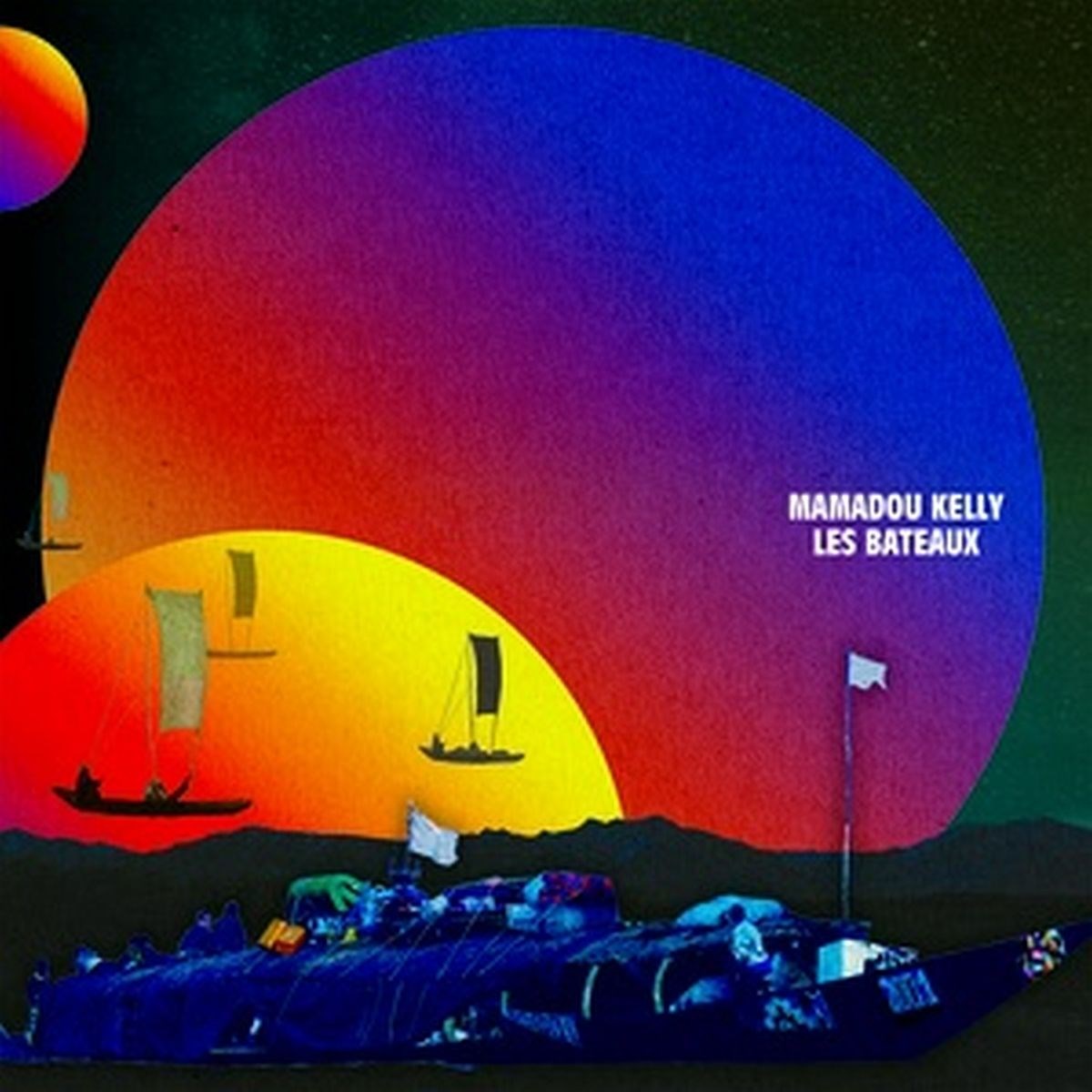 Mamadou Kelly - Les Bateaux