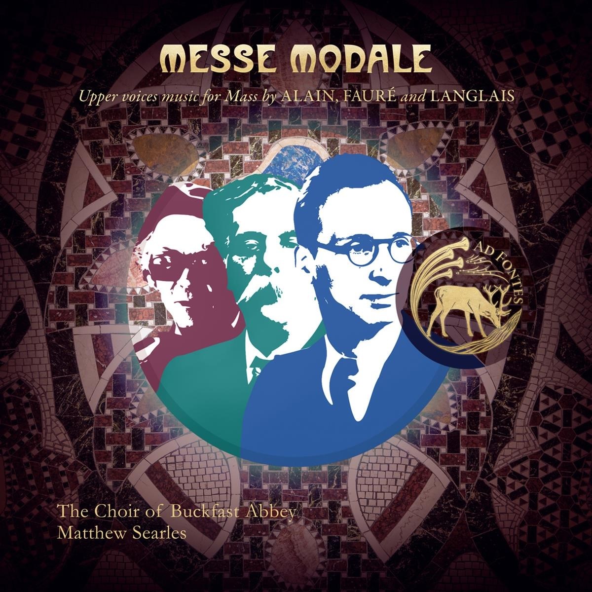 Afbeelding van Buckfast Abbey Choir, Matthew Searles, Charles Max - Messe Modale: Upper Voices Music For Mass By Alain, Fauré and Langlais