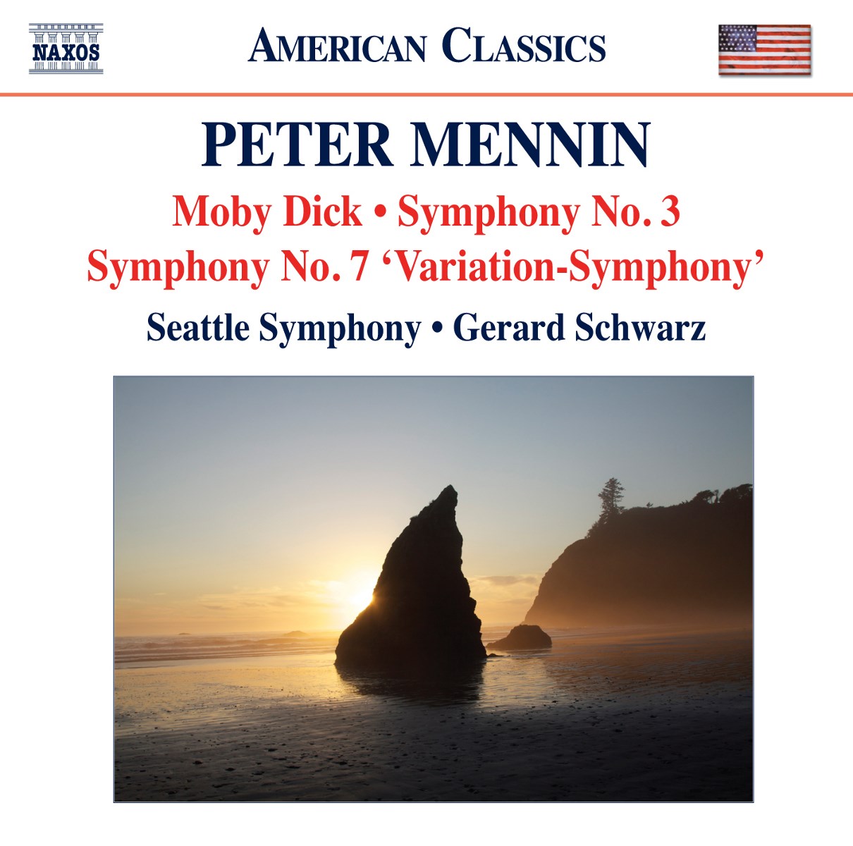 Seattle Symphony Orchestra, Gerard Schwarz - Peter Mennin,: Moby Dick • Symphonies Nos. 3 And 7