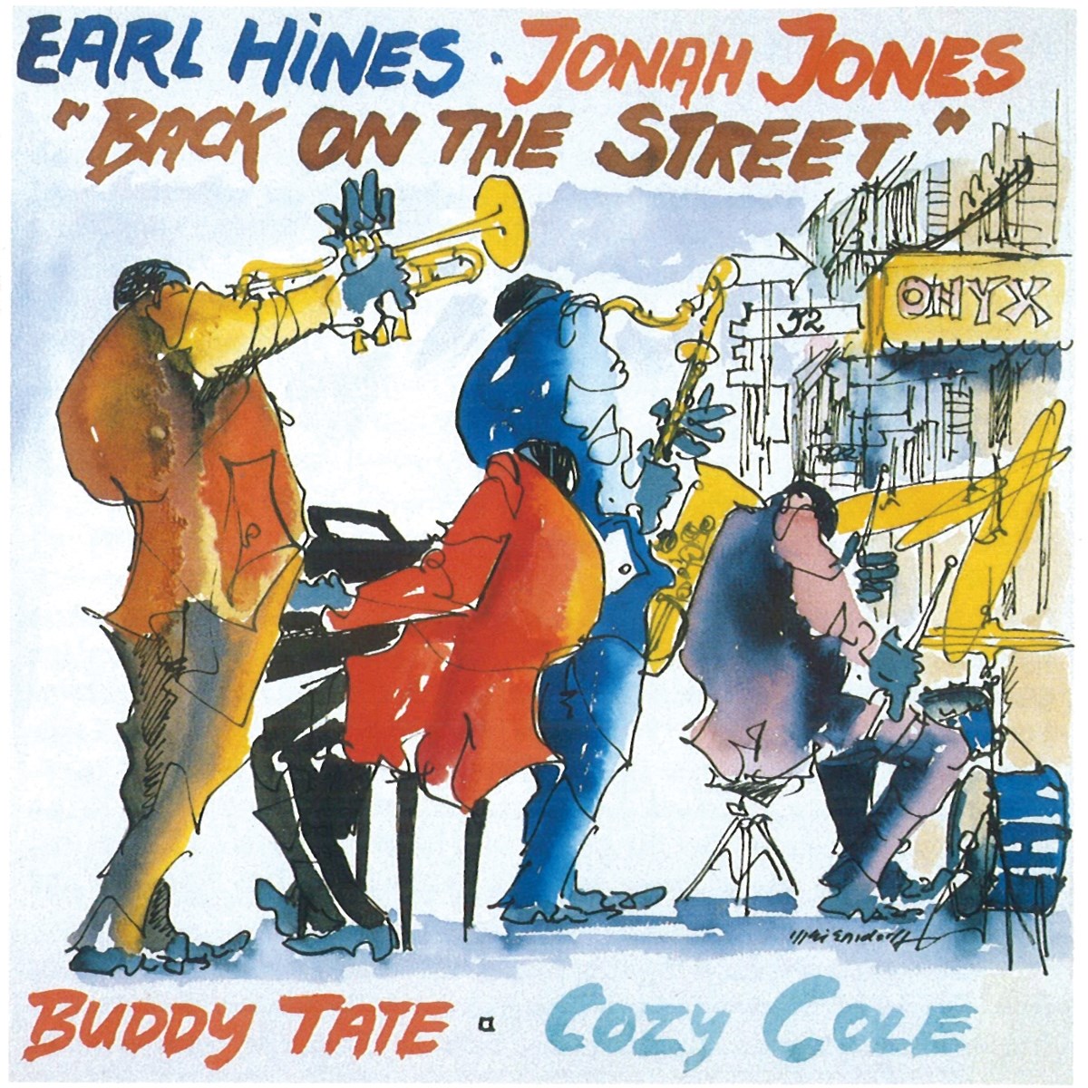 Afbeelding van Earl Hines, Jonah Jones, Buddy Tate & Cozy Cole - Back On The Street