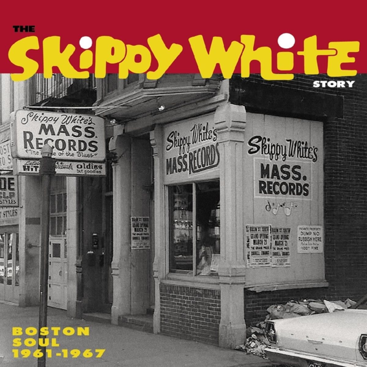 Various Artists - The Skippy White Story (Boston Soul 1961-1967)