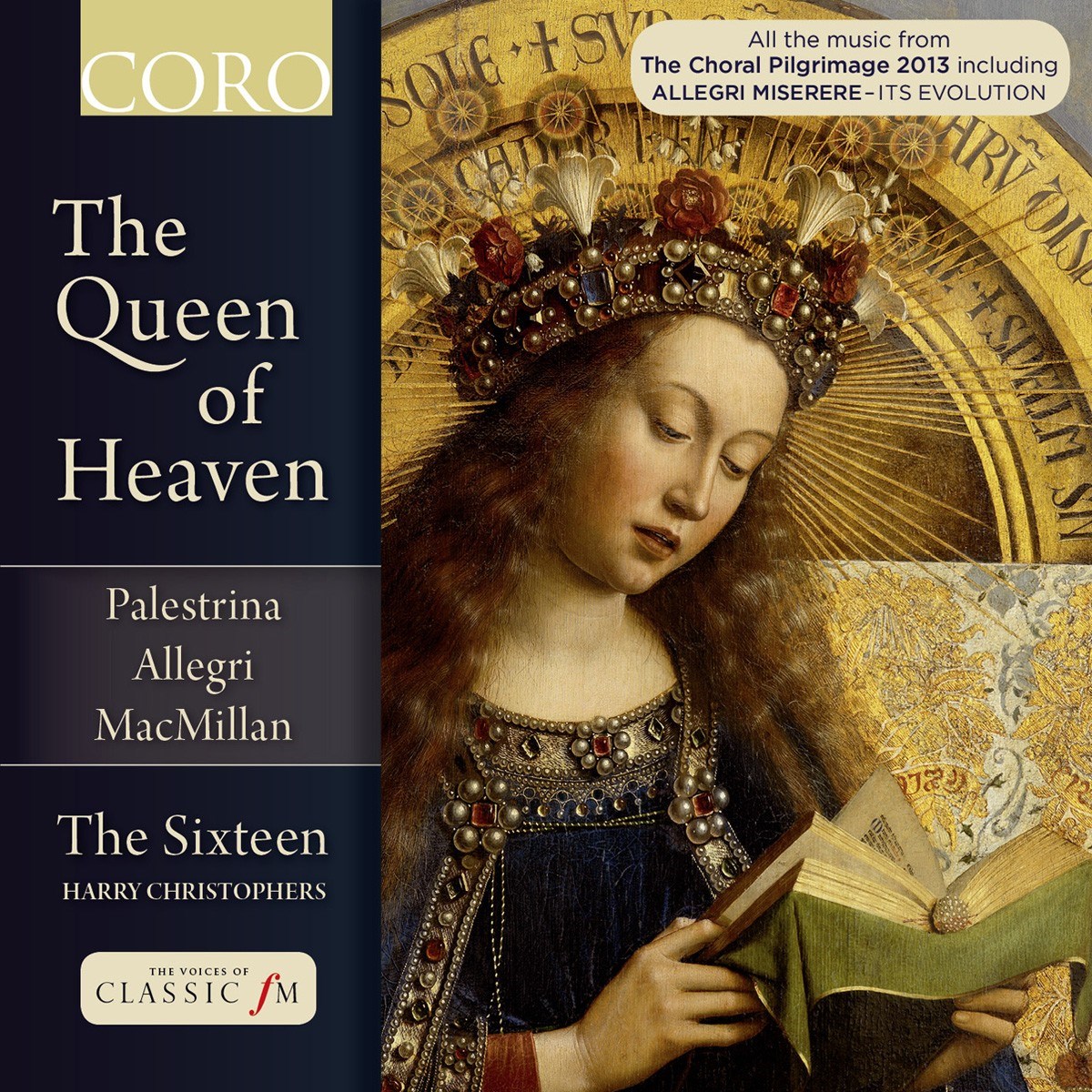 Afbeelding van The Sixteen, Harry Christophers - The Queen Of Heaven
