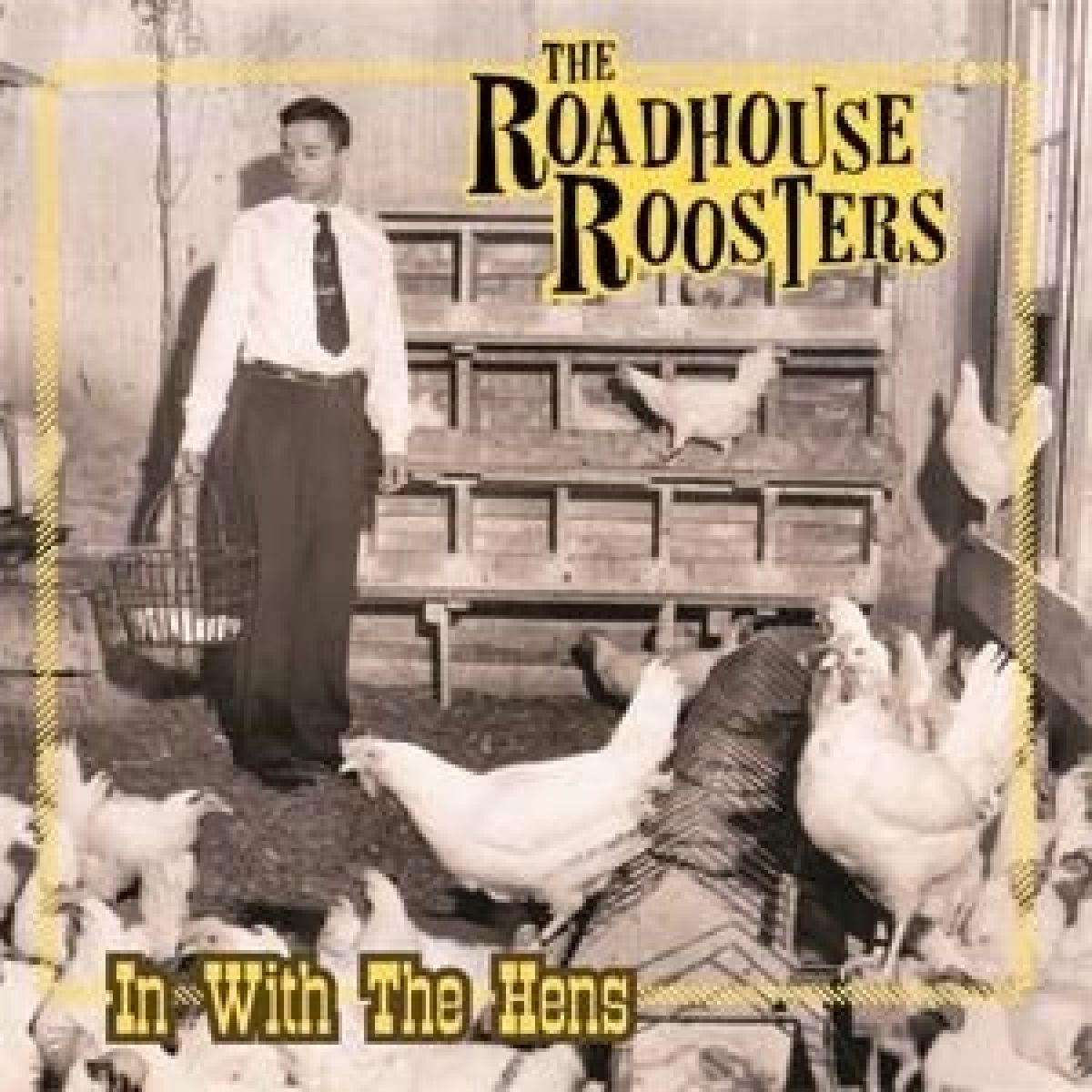 Afbeelding van Roadhouse Roosters - In With The Hens