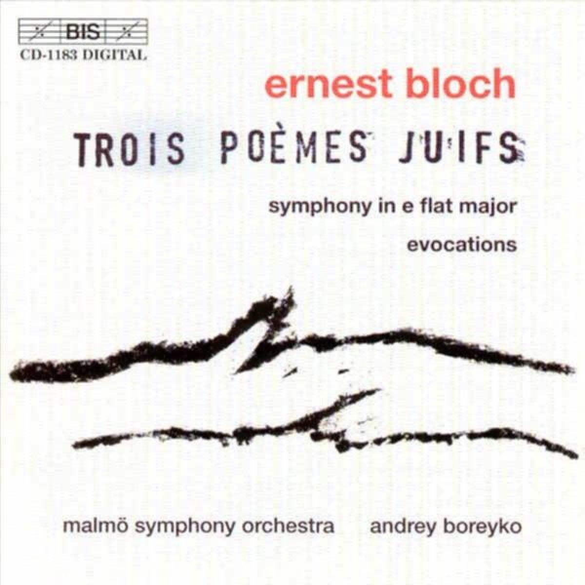 Afbeelding van Malmö Symphony Orchestra, Andrey Boreyko - Bloch: Trois Poèmes Juifs, Symphony In E Flat Major