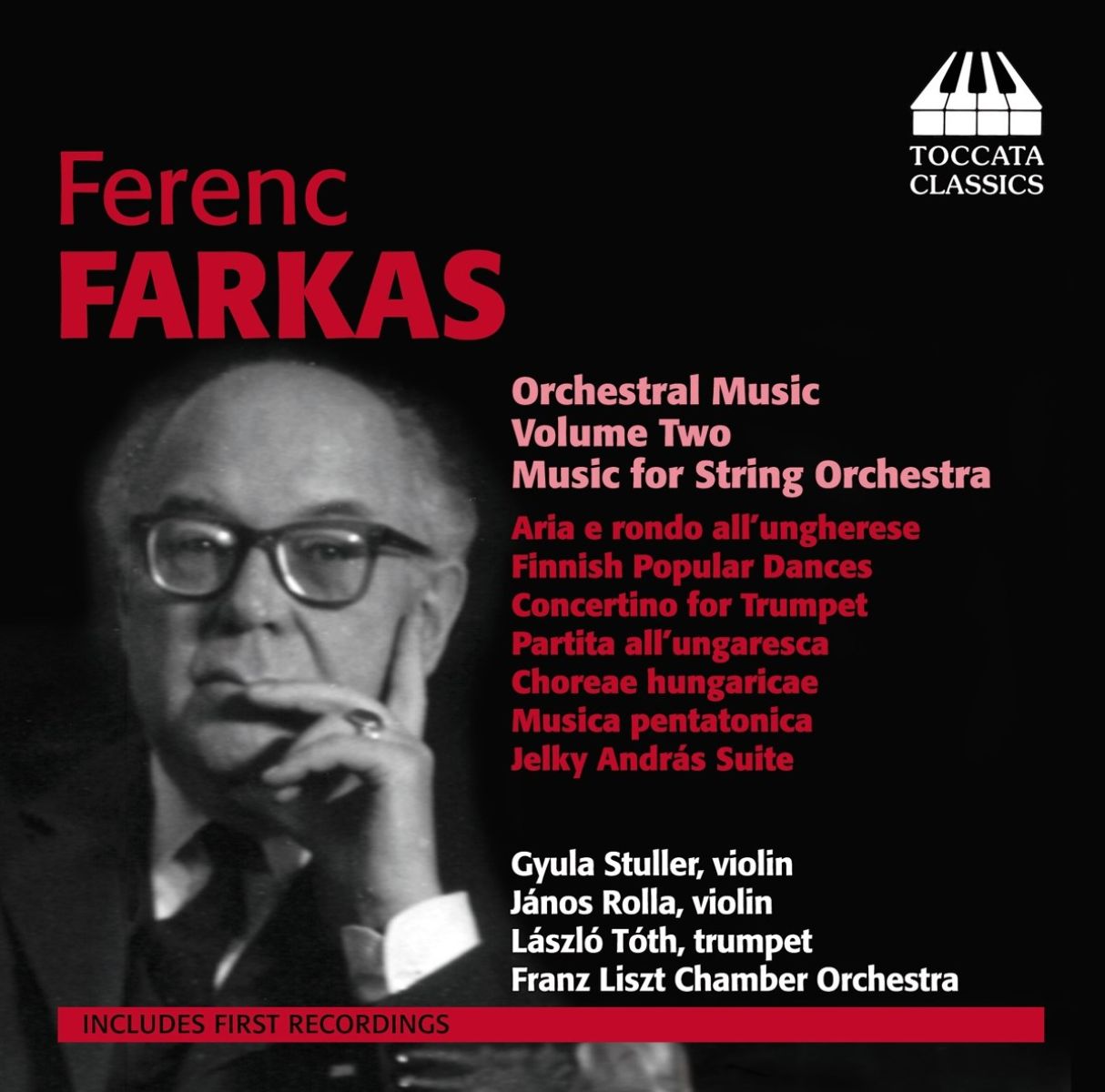 Afbeelding van Gyula Stuller, János Rolla, Tóth László, Liszt Ferenc Chamber Orchestra - Ferenc: Orchestral Music Volume Two: Music For String Orchestra