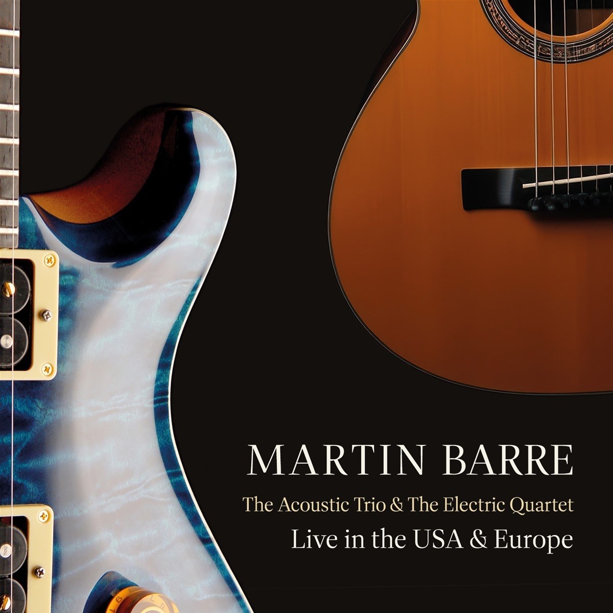 Martin Barre - The Acoustic Trio & The Electric Quartet: Live In The USA & Europe