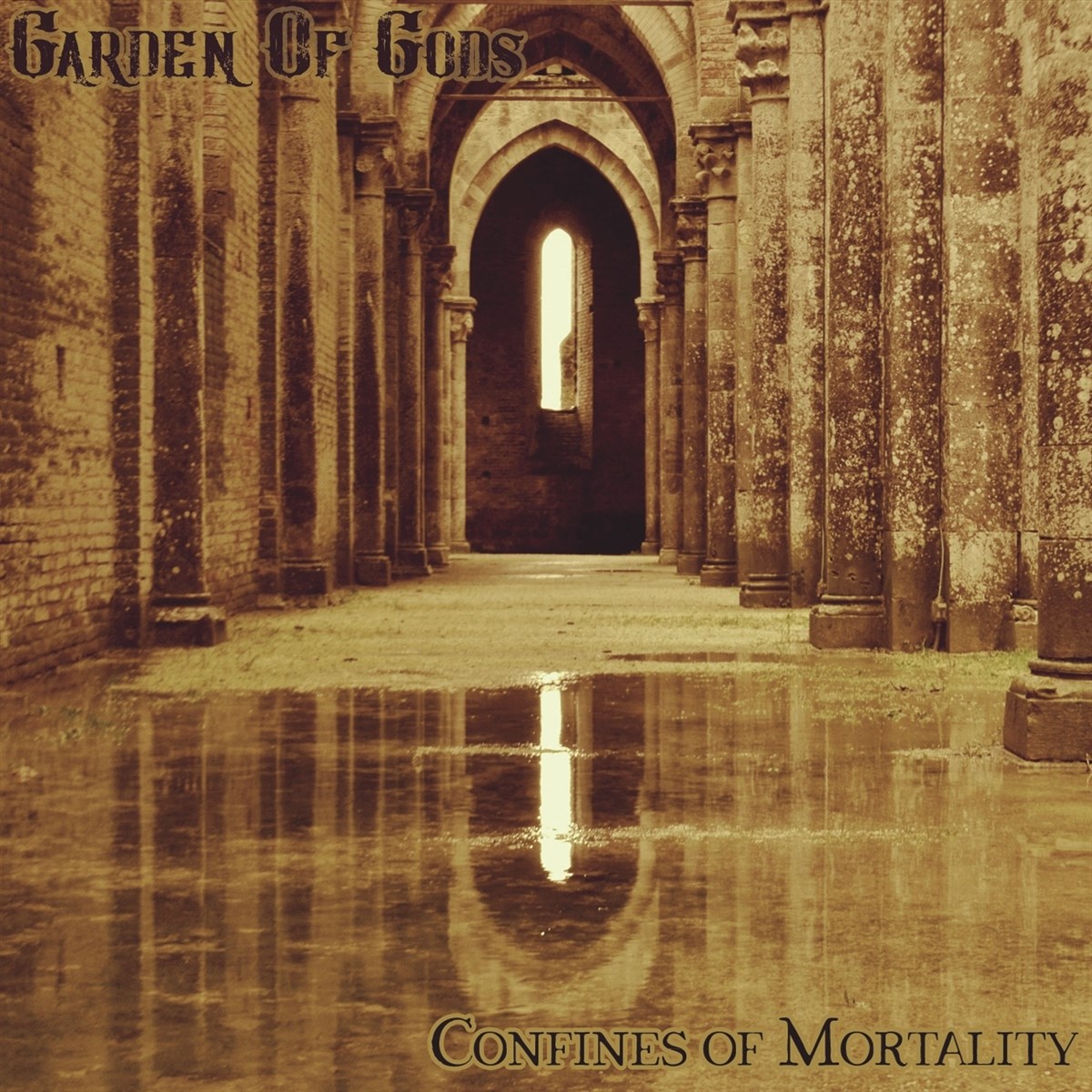 Garden Of Gods - Confines Of Mortality