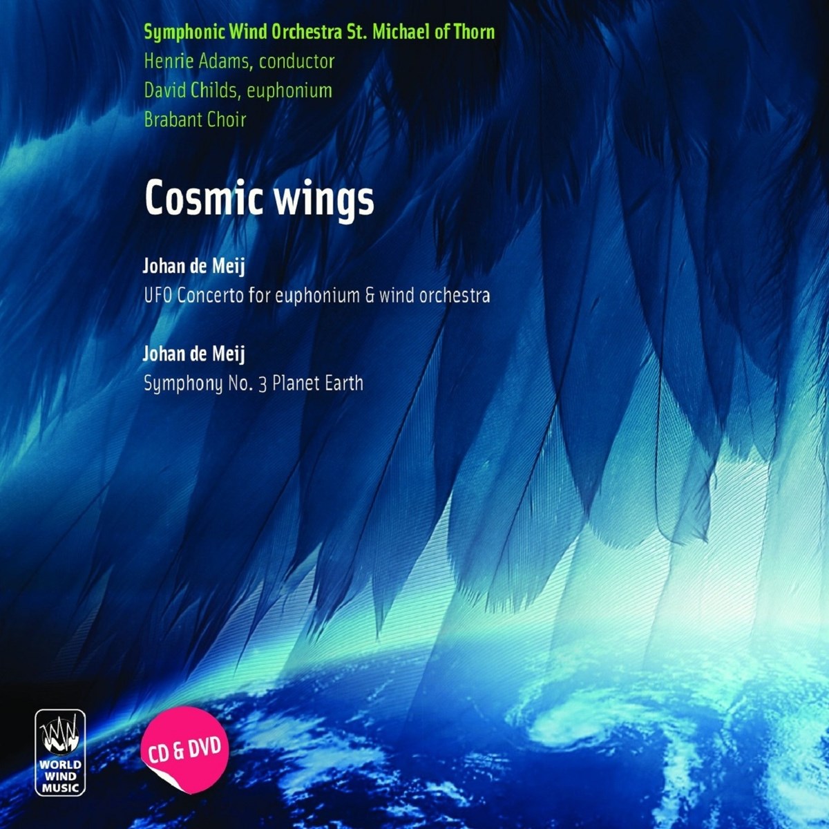 Harmonie St. Michaël van Thorn, Henrie Adams, David Childs, Brabant Koor - Cosmic Wings: UFO Concerto For Euphonium & Wind Orchestra | Symphony No. 3 Planet Earth