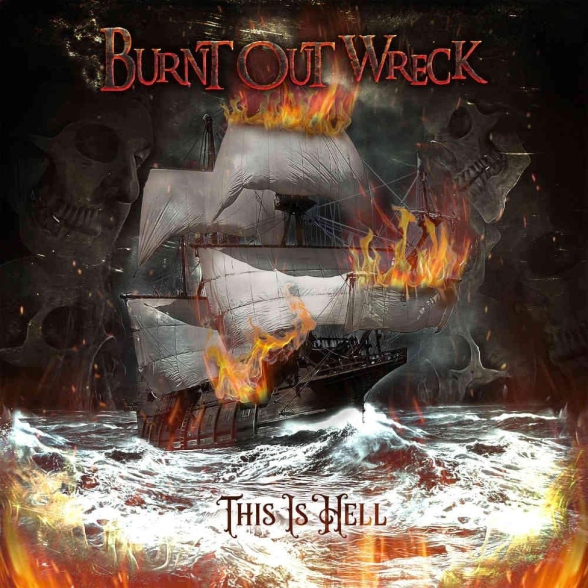 Afbeelding van Burnt Out Wreck - This Is Hell