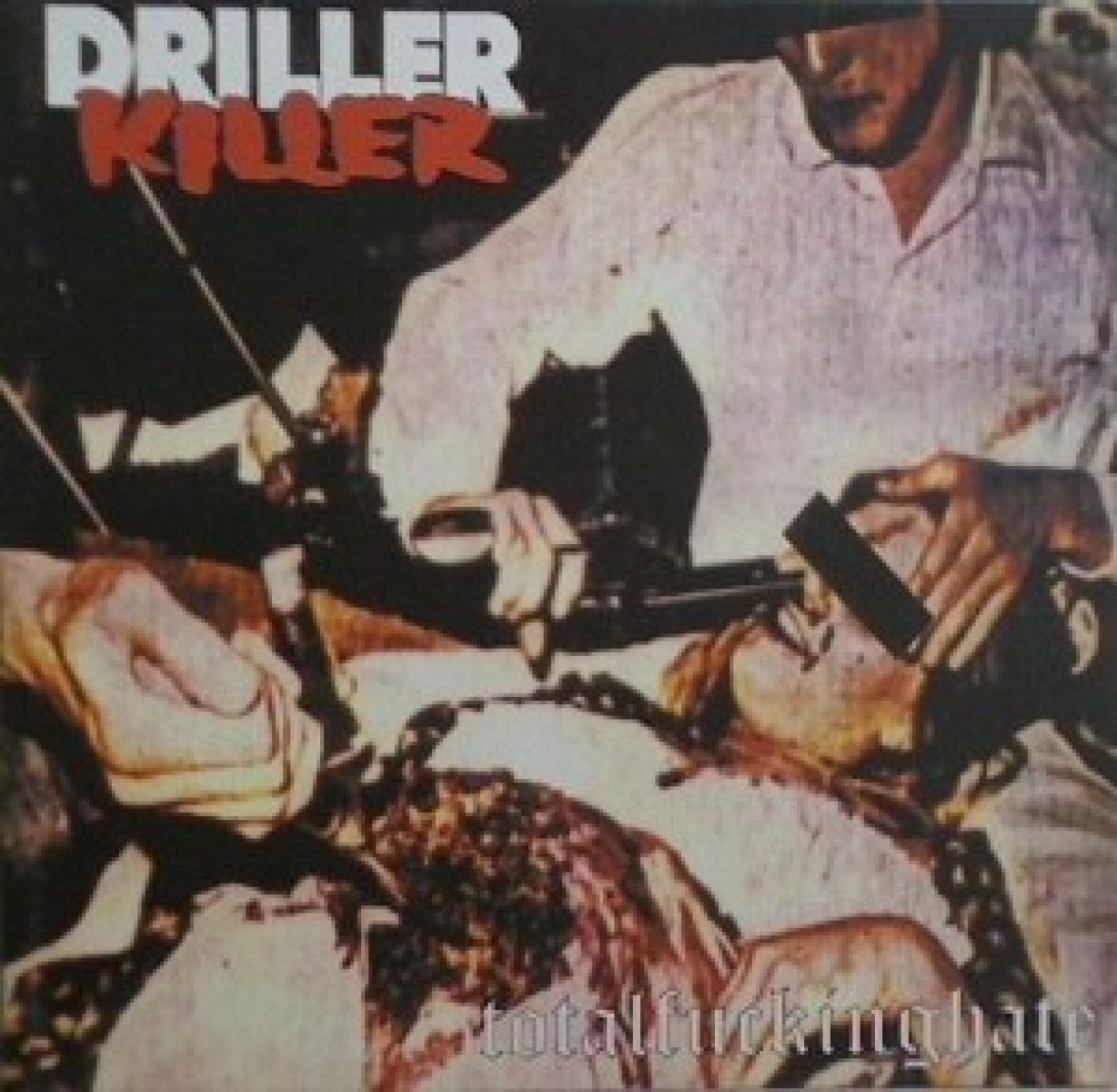 Afbeelding van Driller Killer - Total Fucking Hate