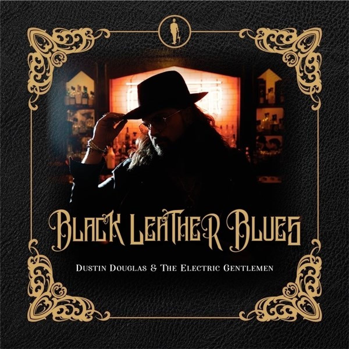 Afbeelding van Dustin Douglas & The Electric Gentlemen - Black Leather Blues