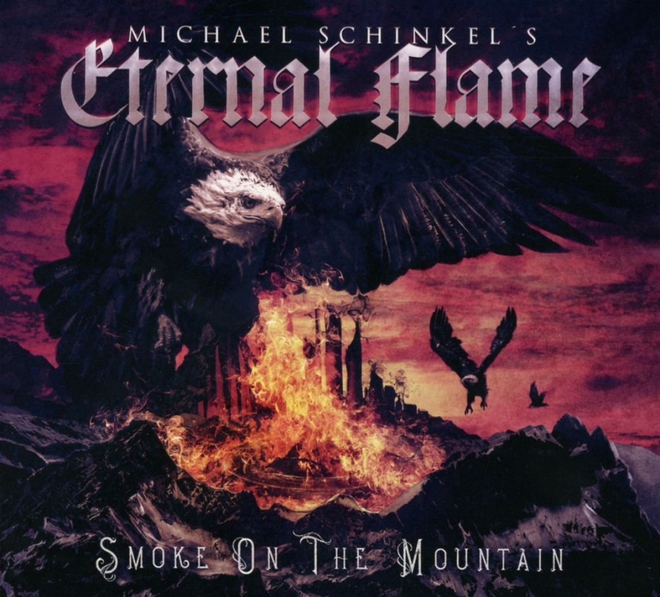 Michael Schinkel's Eternal Flame - Smoke On The Mountain
