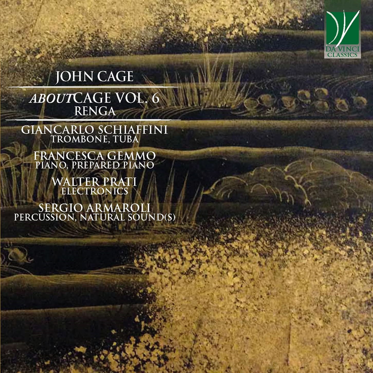 Afbeelding van Giancarlo Schiaffini, Francesca Gemmo, Walter Prati, Sergio Armaroli - Cage: About Cage Vol. 6, Renga
