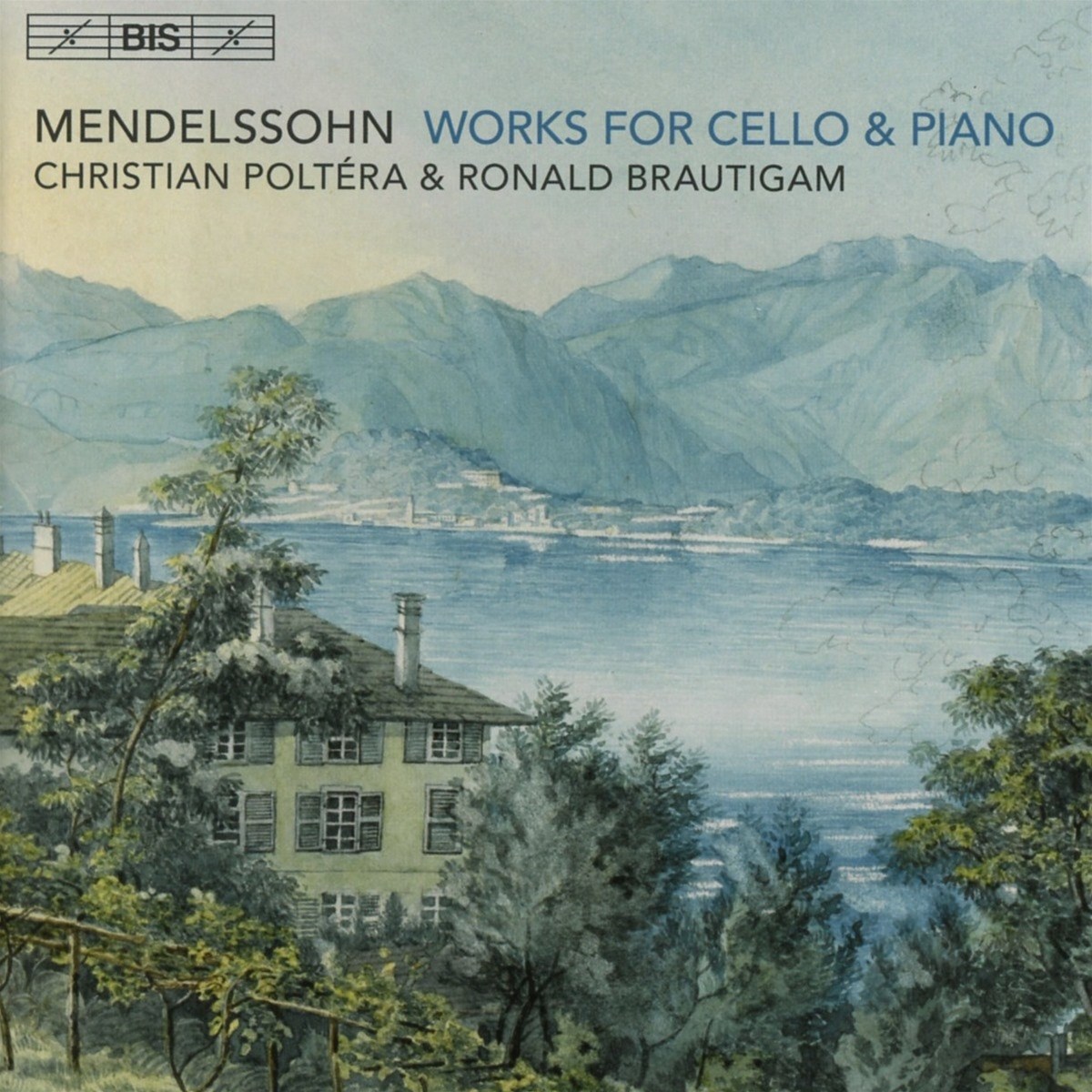 Afbeelding van Ronald Brautigam & Christian Poltera - Mendelssohn: Works For Cello And Piano