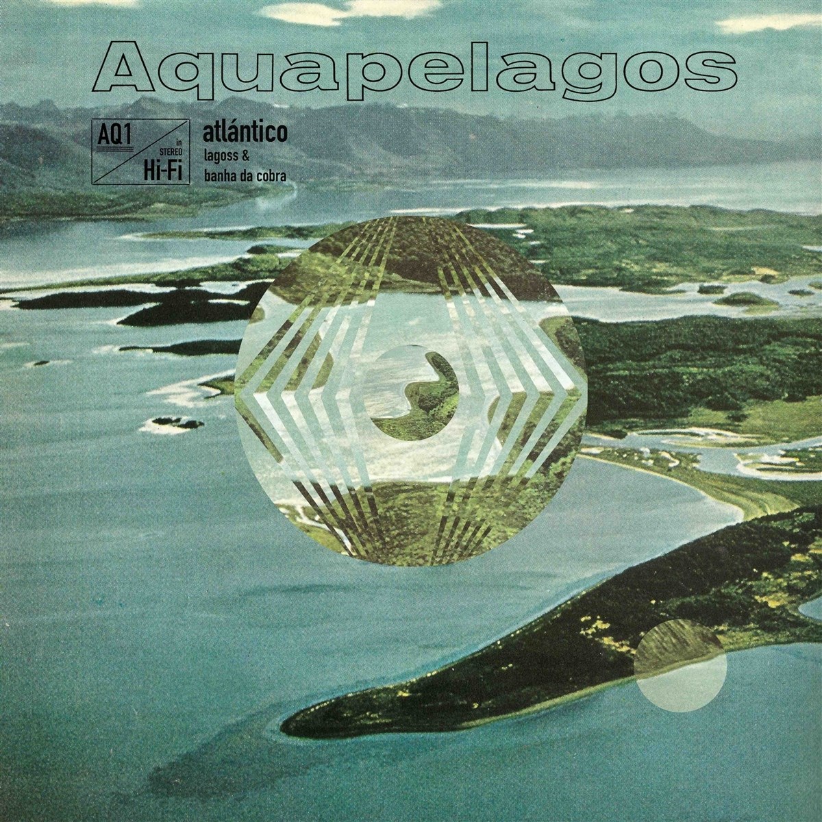 Afbeelding van Lagoss & Banha Da Cobra - Aquapelagos: Atlántico